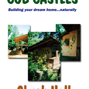 Cob Castles: Building Your Dream Home Naturally pdf book